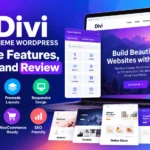 Divi Theme WordPress: Features, Benefits & Review